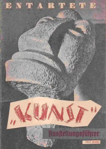 Führer durch die Ausstellung Entartete Kunst. Nachdruck des 1937 erschienenen Ausstellungsführers. (= Kataloge epochemachender kunstausstellungen in Deutschland 1910 (neunzehnhundertzehn) bis 1962 hrsg. V. E. Roters)