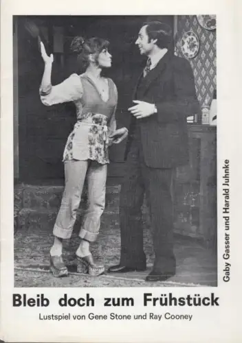Bleib doch zum Frühstück.  Spielzeit  1974 / 1976.  Direktion Hans, Christian und Wölffer, Jürgen.   Regie Spier, Wolfgang.      Bühne  Fleischer, Gerd B.     Darsteller Juhnke, Harald / Gasser, Gaby / Gerlach, Dieter B