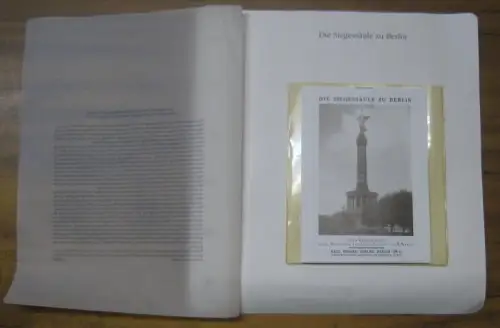 Die Siegessäule zu Berlin. Eine Beschreibung unter Benutzung amtlicher Quellen von R. Wagner (Berlin-Archiv, herausgegeben von Hans-Werner Klünner und Helmut Börsch-Supan)