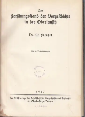 Der Forschungsstand der Vorgeschichte in der Oberlausitz. Mit 56 Textabbildungen ( Sonderdruck aus Mannus, Band 19, Heft 1/2, herausgegeben von Prof. Dr. Gustaf Kosinna, Verlag von Curt Kabitzsch, Leipzig )