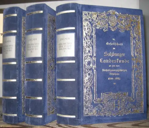 Geschichte der Stadt Salzburg. Komplett mit 2 Teilen in 3 Büchern.   Faksimile der Ausgabe Salzburg 1885   1890.   Inhalt: I.. 