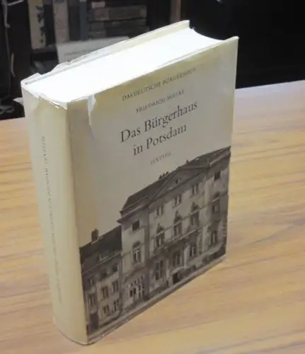Das Bürgerhaus in Potsdam- Textteil. (= Das Deutsche Bürgerhaus. Band XV. Begründet von Bernt, Adolf)
