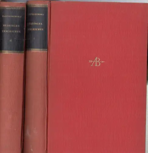 Russische Geschichte. Komplett in 2 Bänden: Von Peter dem Grossen bis Nikolaus I. ( = Artemis-Bibliothek, Russische Reihe, I. Geistesgeschichte )
