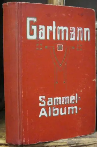 Gartmann Sammel Album. Ausgabe 10: Gruppe 19 (Serie 271 285) und Gruppe 20 (Serie 286 300). Hier enthalten: 154 Bilder (von 180), siehe Anmerkung.. 