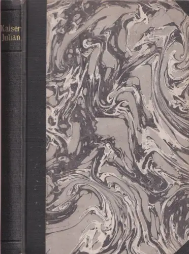 Kaiser Julians Philosophische Werke. Übersetzt und erklärt von Rudolf Asmus (= Philosophische Bibliothek, Band 116)
