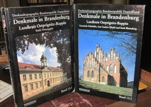 Landkreis Ostprignitz-Ruppin Teil I: Stadt Neuruppin UND Teil II: Gemeinde Fehrbellin, Amt Lindow (Mark) und Stadt Rheinsberg. (= Denkmaltopographie Bundesrepublik Deutschland, Denkmale in Brandenburg Band 13.1 und 13.2)