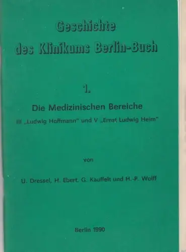 Geschichte des Klinikums Berlin-Buch. 1. Die Medizinischen Bereiche III 'Ludwig Hoffmann' und V 'Ernst Ludwig Heim'