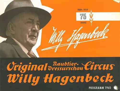 Circus Willy Hagenbeck Original Raubtier-Dressurschau im Circus Willy Hagenbeck