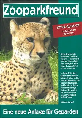 Zoopark Erfurt Faltblatt. &quot;Eine neue Anlage für Geparden&quot; Der Zooparkfreund