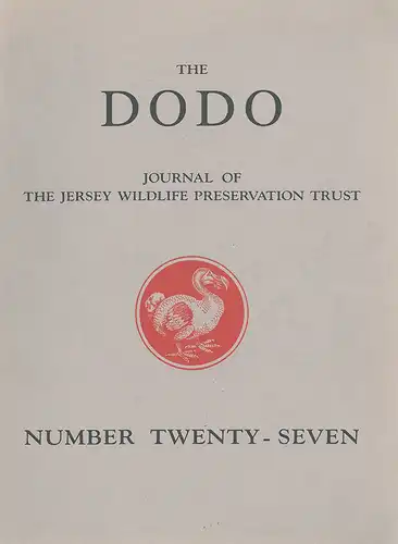 Jersey Wildlife Preservation Trust The Dodo - Journal of the Wildlife Preservation Trusts No. 27