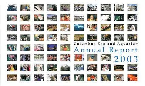 Columbus Zoo and Aquarium Annual Report 2003