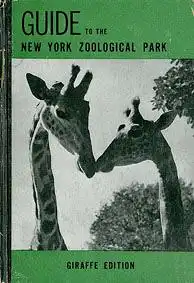 New York Zoological Park Guide (Giraffe Edition), 3th Ed.