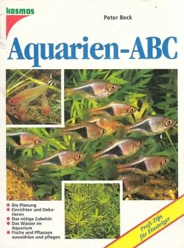 Aquarien-ABC. Profi-Tips für Einsteiger. 