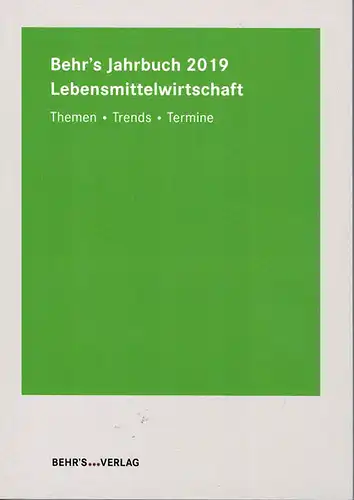 Behr's Jahrbuch 2019: Lebensmittelwirtschaft. 