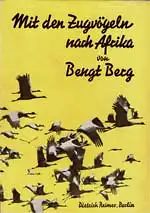 Mit den Zugvögeln nach Afrika. 
