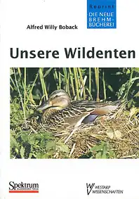 Unsere Wildenten. (Neue Brehm-Bücherei, Band 131) 4. unveränd. Auflage. 