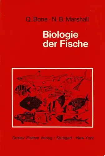 Biologie der Fische. 138 Abbildungen und 10 Tabellen. 