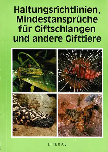 Haltungsrichtlinien, Mindestanspr?che f?r Giftschlangen und andere Gifttiere. 