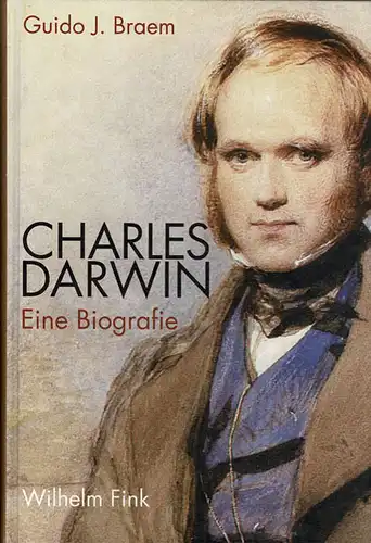 Charles Darwin: Eine Biografie. 