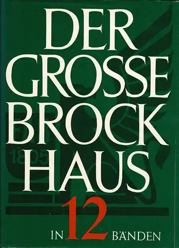 Der grosse Brockhaus in 12 B?nden + Erg?nzungsband. 