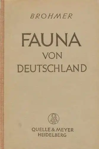 Fauna von Deutschland. Ein Bestimmungsbuch unserer heimischen Tierwelt. 