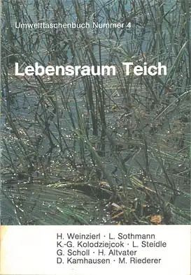 Lebensraum Teich. 