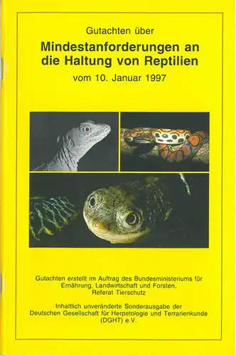 Gutachten über Mindestanforderungen an die Haltung von Reptilien. 