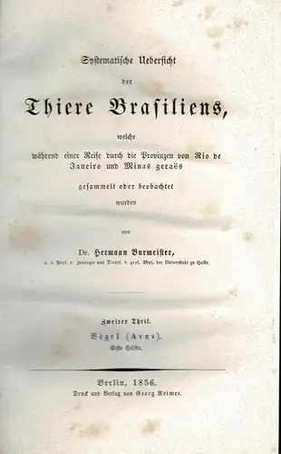 Systematische Übersicht der Thiere Brasiliens: Vögel (Aves): Erste Hälfte. 