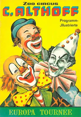 Zoo Circus C. Althoff. Europa Tournee. Programm-Jllustrierte. 