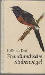 Fremdländische Stubenvögel. Mit 24 Tafeln von Johannes Breitmeier. 