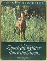 Durch Wälder und durch Auen. 