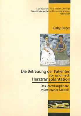 Die Betreuung der Patienten vor und nach Herztransplantation. Das interdisziplin?re M?nsteraner Modell. 