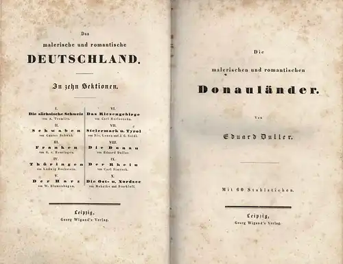 Die malerischen und romantischen Donaul„nder: mit 60 Stahlstichen. 