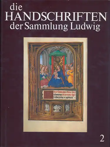 Die Handschriften der Sammlung Ludwig. 3 B„nde (1, 2, 3). 