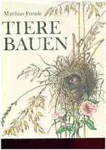Tiere bauen. 1. Auflage. 
