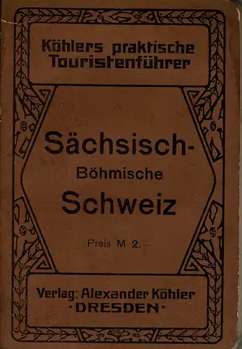 S?chsisch-B?hmische Schweiz und Nordb?hmen (von Bilin-Teplitz bis Reichenberg). 