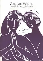 Galerie Vömel. Graphik des XX. Jahrhunderts. Februar - April 2001. 