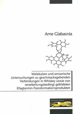 Molekulare und sensorische Untersuchungen zu geschmacksgebenden Verbindungen in Whiskey sowie von verarbeitungsbedingt gebildeten Ellagtannin-Transformationsprodukten. 
