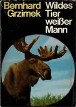 Wildes Tier - Weißer Mann. 