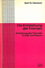 Die Entstehung der Formen. Entfaltung der Tierwelt in Zeit und Raum. 