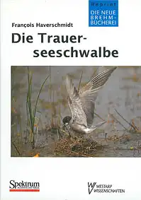 Die Trauerseeschwalbe. Neue Brehm-B?cherei Band 508. 