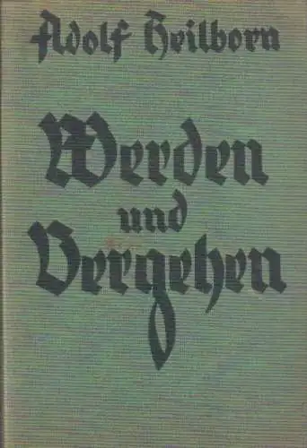 Werden und Vergehen. Eine Naturgeschichte des Lebens. 