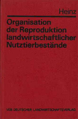 Organisation der Reproduktion landwirtschaftlicher Nutztierbestände. 