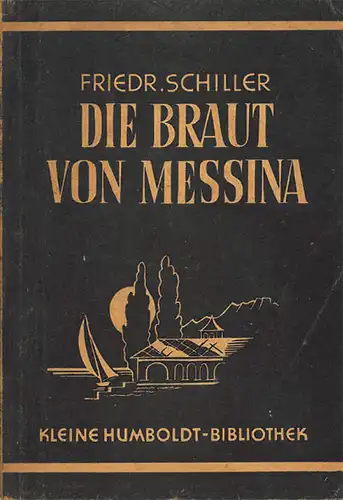 Die Braut von Messina - Kleine Humboldt-Bibliothek Band 17. 