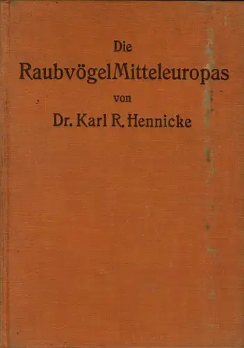 Die Raubv”gel Mitteleuropas. 