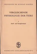 Vergleichende Physiologie der Tiere I, Stoff- und Energiewechsel (= Sammlung Göschen, Bd. 972). 