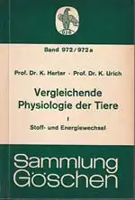 Vergleichende Physiologie der Tiere I, Stoff- und Energiewechsel. 