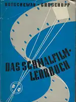 Das Schmalfilm-Lehrbuch. 