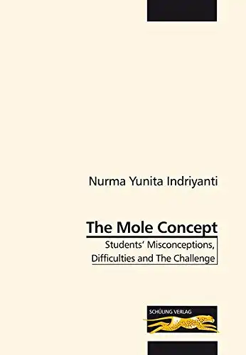 The Mole Concept: Students' Misconceptions, Difficulties and The Challenge. 