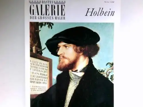Bastei Galerie der großen Maler: Holbein. 16. 